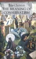The Meaning of Conservatism (PDF eBook)