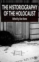 Historiography of the Holocaust, The