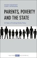Parents, Poverty and the State: 20 Years of Evolving Family Policy (PDF eBook)