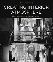 Creating Interior Atmosphere: Mise-en-sc�ne and Interior Design