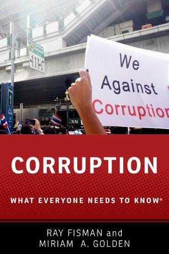 Corruption: What Everyone Needs to Know�