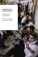 Democracy's Fourth Wave?: Digital Media and the Arab Spring (ePub eBook)