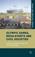 Olympic Games, Mega-Events and Civil Societies: Globalization, Environment, Resistance