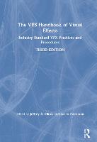 The VES Handbook of Visual Effects: Industry Standard VFX Practices and Procedures (ePub eBook)