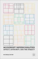 Modernist Impersonalities: Affect, Authority, and the Subject