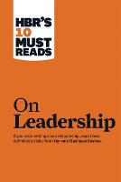  HBR's 10 Must Reads on Leadership (with featured article What Makes an Effective Executive, by Peter...
