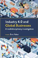 Industry 4.0 and Global Businesses: A Multidisciplinary Investigation (ePub eBook)