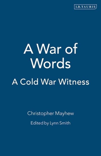 War of Words, A: A Cold War Witness