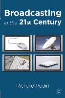 Broadcasting in the 21st Century (PDF eBook)