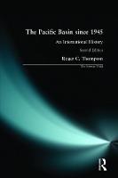 Pacific Basin since 1945, The: An International History