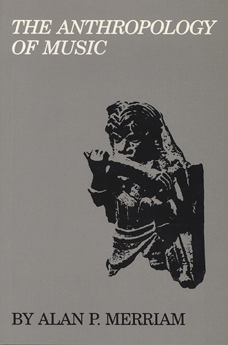Anthropology of Music, The