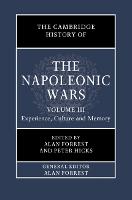 Cambridge History of the Napoleonic Wars: Volume 3, Experience, Culture and Memory, The