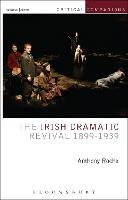 The Irish Dramatic Revival 1899-1939 (PDF eBook)