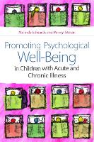 Promoting Psychological Well-Being in Children with Acute and Chronic Illness (ePub eBook)