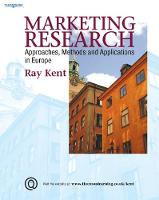 Marketing Research: Approaches, Methods and Applications in Europe