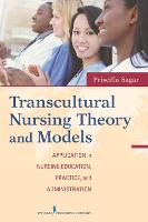Transcultural Nursing Theory and Models: Application in Nursing Education, Practice, and Administration (ePub eBook)