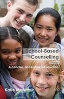 School-Based Counselling Primer, The: A Concise, Accessible Introduction