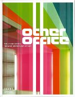 Other Office, The: Creative Workplace Design