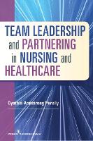 Team Leadership and Partnering in Nursing and Health Care (ePub eBook)
