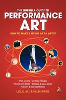 Guerilla Guide to Performance Art: How to Make a Living as an Artist (PDF eBook)
