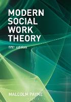 Modern Social Work Theory (PDF eBook)