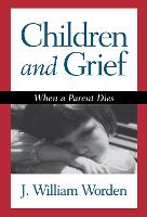 Children and Grief: When a Parent Dies