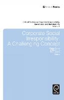 Corporate Social Irresponsibility: A Challenging Concept (PDF eBook)