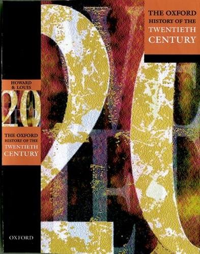 Oxford History of the Twentieth Century, The