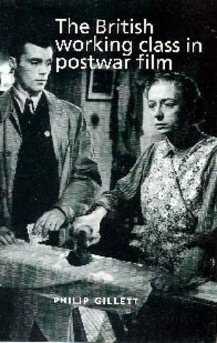 British working class in postwar film, The