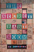 Secret Baby Room, The