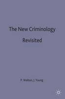 New Criminology Revisited, The