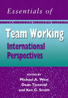Essentials of Teamworking, The: International Perspectives