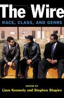 Wire, The: Race, Class, and Genre