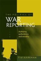 The politics of war reporting (PDF eBook)