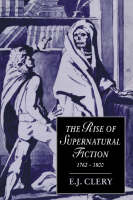 Rise of Supernatural Fiction, 1762�1800, The