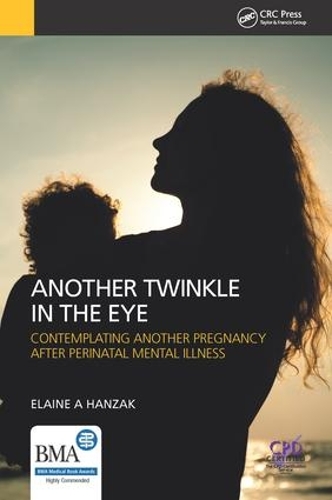Another Twinkle in the Eye: Contemplating Another Pregnancy After Perinatal Mental Illness