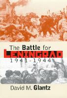 Battle for Leningrad, 1941-1944, The
