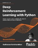 Deep Reinforcement Learning with Python: Master classic RL, deep RL, distributional RL, inverse RL, and more with OpenAI Gym and TensorFlow (ePub eBook)