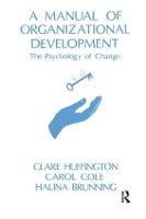 A Manual of Organizational Development: The Psychology of Change (ePub eBook)