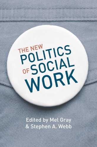 New Politics of Social Work, The