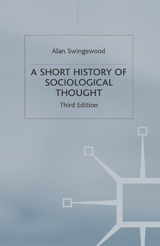 Short History of Sociological Thought, A