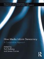 How Media Inform Democracy: A Comparative Approach
