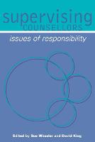 Supervising Counsellors: Issues of Responsibility (ePub eBook)