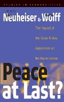 Peace At Last?: The Impact of the Good Friday Agreement on Northern Ireland