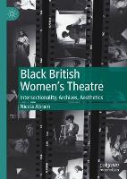 Black British Women's Theatre: Intersectionality, Archives, Aesthetics (ePub eBook)