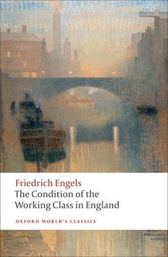 Condition of the Working Class in England, The