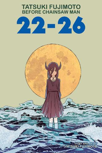 Tatsuki Fujimoto Before Chainsaw Man: 22�26