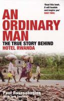 Ordinary Man, An: The True Story Behind Hotel Rwanda