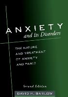 Anxiety and Its Disorders: The Nature and Treatment of Anxiety and Panic (ePub eBook)