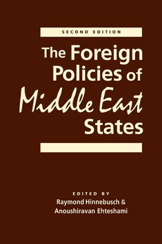Foreign Policies of Middle East States, The: Second Edition
